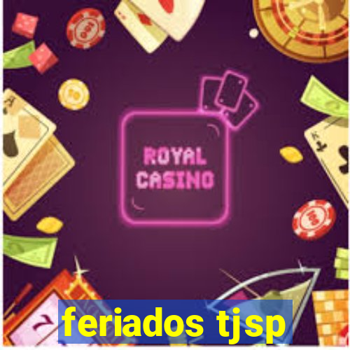 feriados tjsp